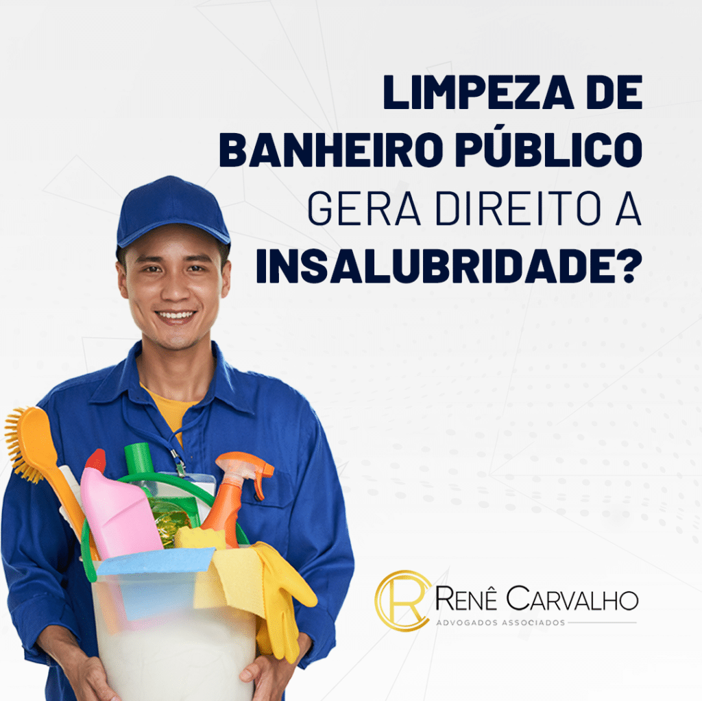 Limpeza de banheiro público gera direito a insalubridade | Advocacia ...